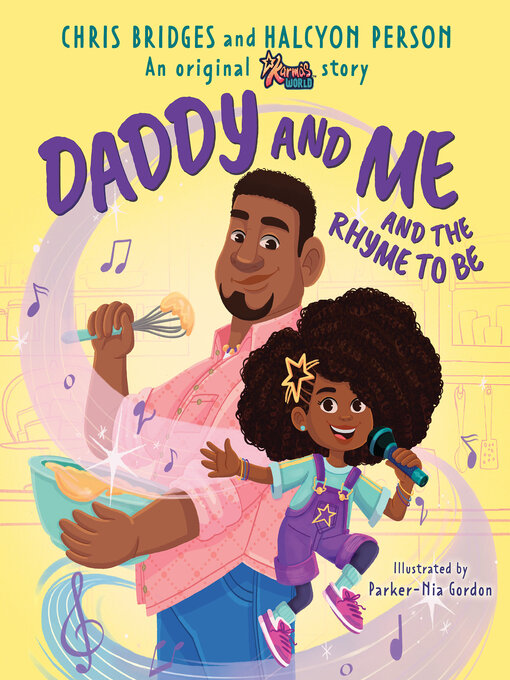 Title details for Daddy and Me and the Rhyme to Be by Chris Bridges - Available